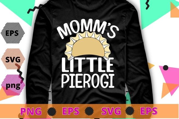 Mommy’s Little Pierogi Shirt Cute Kids Polish Food Dyngus Day T-Shirt design svg, Pierogi Squad Pierogi, Pierogi, Pierogies Polish T-Shirt png, Pierogi shirt, Squad