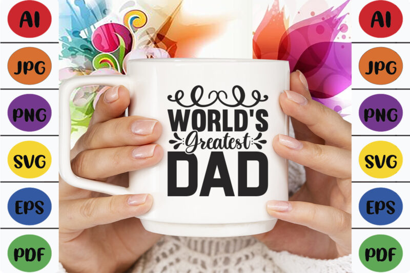 World’s Greatest Dad