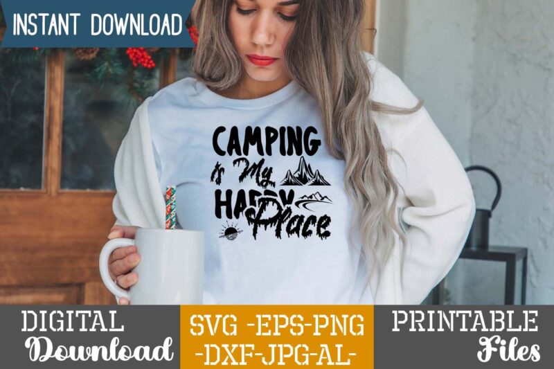 Camping Is My Happy Place T-shirt Design