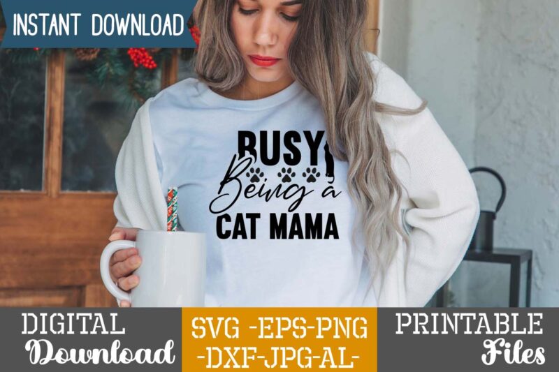 Busy Being A Cat Mama SVG Design