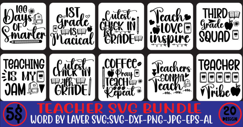 Teacher SVG Bundle ,back to ,school svg back to school svg bundle, bundle cricut svg design digital download dxf eps first day, of school svg hello school kids svg ,kindergarten