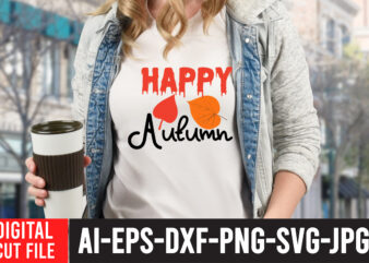 Happy Autumn T-shirt Design, Fall T-Shirt Design Bundle , Fall SVG Bundle Quotes , Funny Fall SVG Bundle 20 Design , Fall svg bundle, autumn svg, hello fall svg, pumpkin