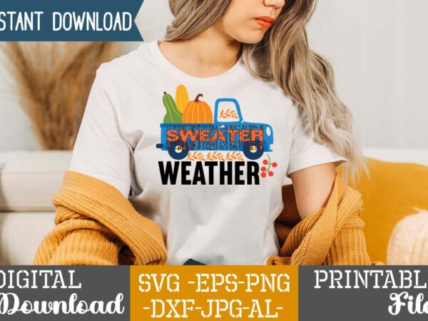 Sweater weather t-shirt design