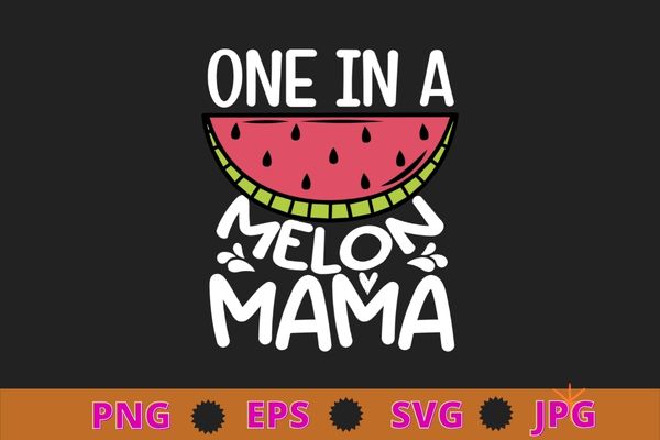 One in a melon mama birthday party matching family t-shirt design svg, watermelon, kawaii, dab, summer, fruit, melon lover,