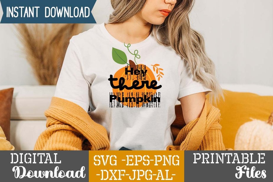 Hey There Pumpkin sublimation Design - Buy t-shirt designs