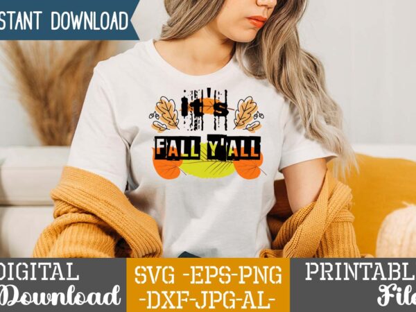 It’s fall y’all sublimation design