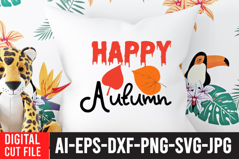 Happy Autumn T-shirt Design, Fall T-Shirt Design Bundle , Fall SVG Bundle Quotes , Funny Fall SVG Bundle 20 Design , Fall svg bundle, autumn svg, hello fall svg, pumpkin