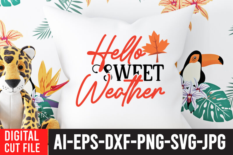 Hello Sweet Weather T-shirt Design, Fall T-Shirt Design Bundle , Fall SVG Bundle Quotes , Funny Fall SVG Bundle 20 Design , Fall svg bundle, autumn svg, hello fall svg,