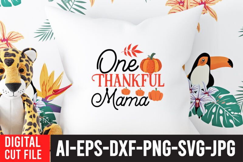 One Thankful Mama T-shirt Design, Fall T-Shirt Design Bundle , Fall SVG Bundle Quotes , Funny Fall SVG Bundle 20 Design , Fall svg bundle, autumn svg, hello fall svg,