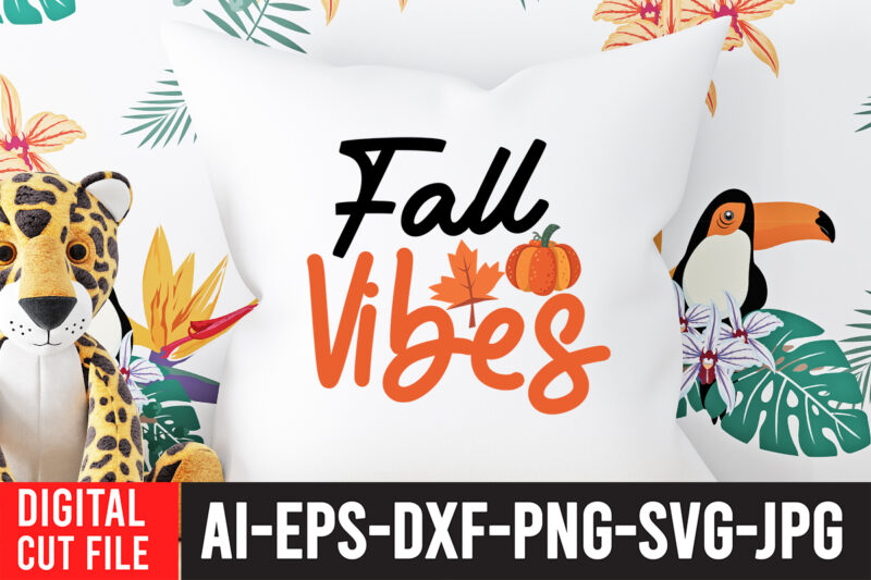 Fall Vibes-01 T-shirt Design, Fall T-Shirt Design Bundle , Fall SVG Bundle Quotes , Funny Fall SVG Bundle 20 Design , Fall svg bundle, autumn svg, hello fall svg, pumpkin