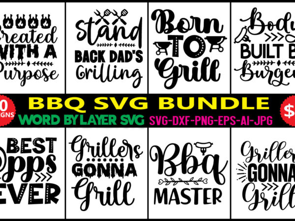 Bbq svg bundle 20 t-shirt design,for cricut shirt, bbq svg bundle, grilling svg bundle, grilling png bundle, bbq png bundle, bbq designs, grilling designs,bbq svg, grilling svg, barbecue svg, barbecue