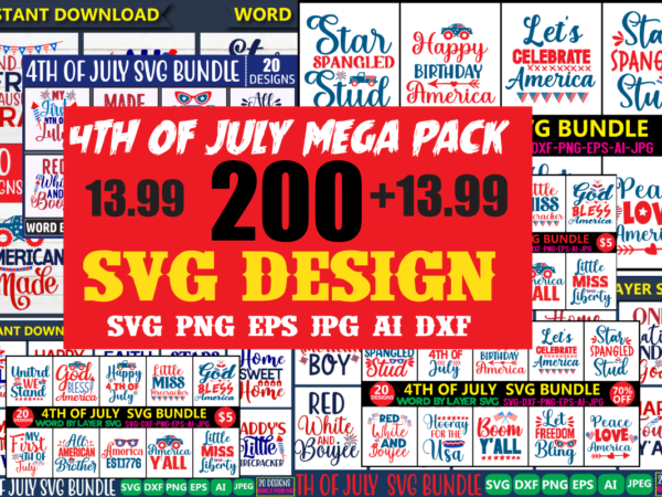 4th of july mega svg bundle, 4th of july huge svg bundle, 4th of july svg bundle,4th of july svg bundle quotes,4th of july svg bundle png,4th of july tshirt