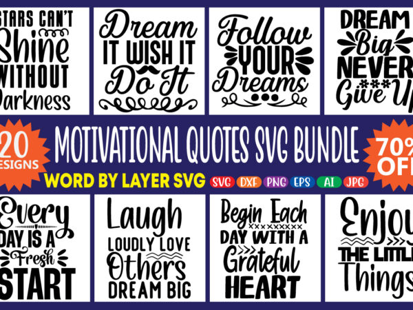 Motivational quote svg bundle hand lettered, inspirational quote svg, positive quote svg, motivation svg, saying svg, svg for shirt png,motivational quote svg bundle hand lettered, inspirational quote svg, positive quote t shirt designs for sale