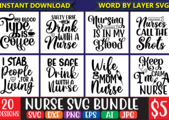 Nurse Svg Bundle, Nurse Quotes, Nurse Saying, Nurse Clipart, Nurse Life, Doctor Svg,se Superhero, Nurse Svg Heart, Nurse Life, Stethoscope, Cut Files For Cricut, Silhouette Nurse Svg File for Cricut,