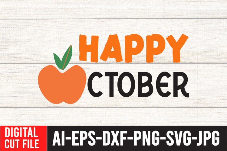 Happy Octobor , Happy Octobor SVG Cut File , Fall SVG Bundle , Thanksgiving SVG Bundle , Authman SVG Bundle , Fall Funny SVg Quotes , Funny Thanksgiving SVG Bundle