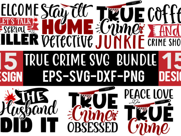 True crime svg design bundle