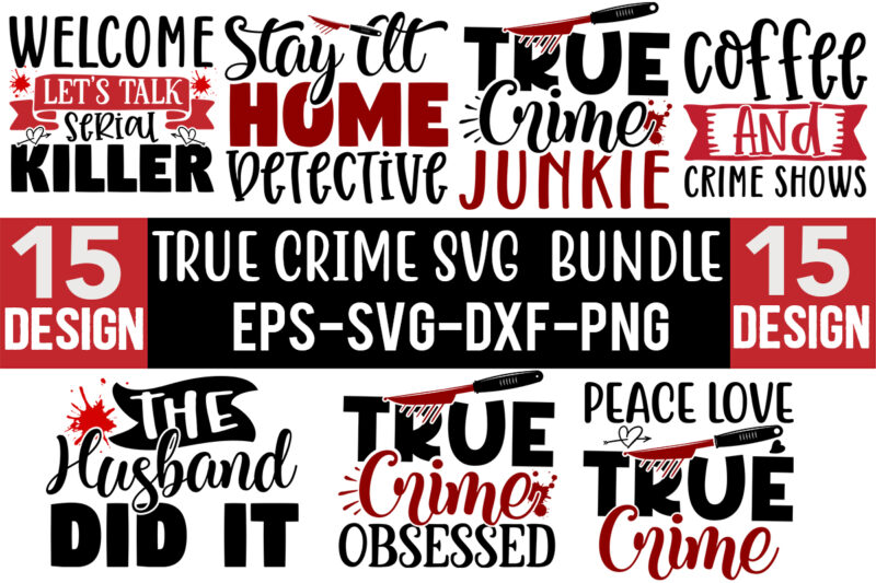 True Crime SVG Design Bundle