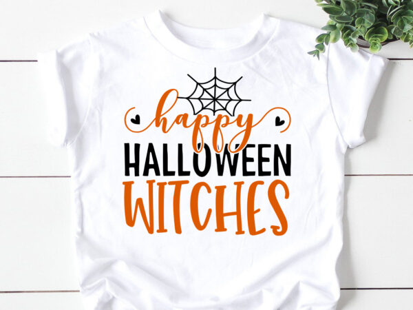 Happy halloween witches svg graphic t shirt