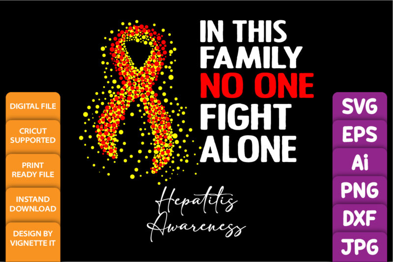 In this family no one fight alone hepatitis awareness, cancer awareness Shirt print template, vector clipart red yellow ribbon