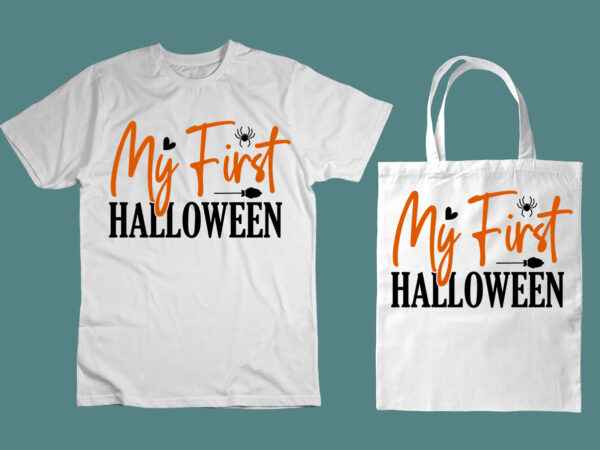 My first halloween svg t shirt designs for sale