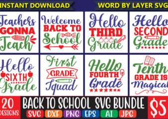 Back To School SVG Bundle, 20 SVG T-Shirt design,Teacher Svg, 100th days of school, Graduation Cap, Book, Kids Silhouette Png Eps Dxf Vinyl Decal Digital Cut File,Back To School SVG