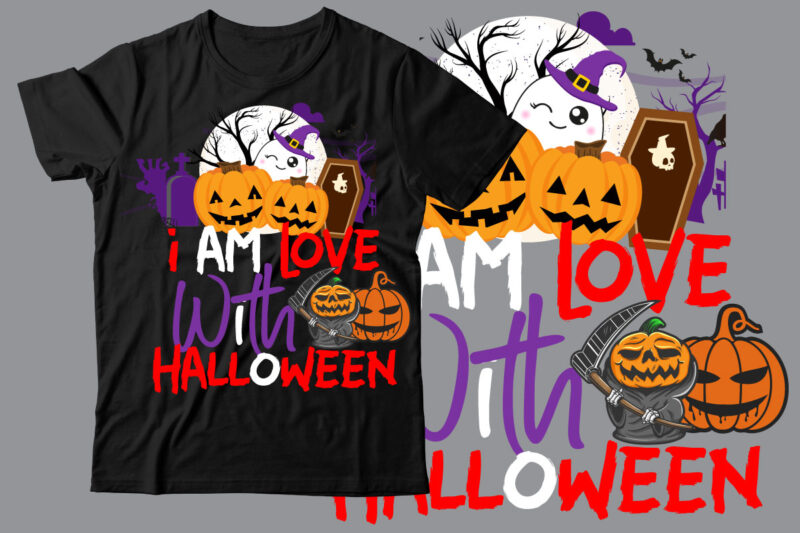 I am Love With Halloween T-Shirt Design , I am Love With Halloween SVG Cut File , Halloween t shirt bundle, halloween t shirts bundle, halloween t shirt company bundle,