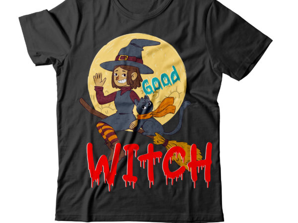 Good witch illustration t-shirt design , halloween t shirt bundle, halloween t shirts bundle, halloween t shirt company bundle, asda halloween t shirt bundle, tesco halloween t shirt bundle, mens