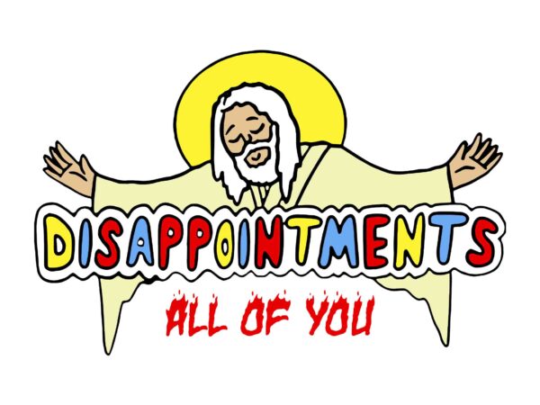 Disappointments all of you jesus sarcastic humor svg, jesus svg, sarcastic humor svg t shirt vector illustration