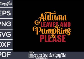 autumn leaves and pumpkins please