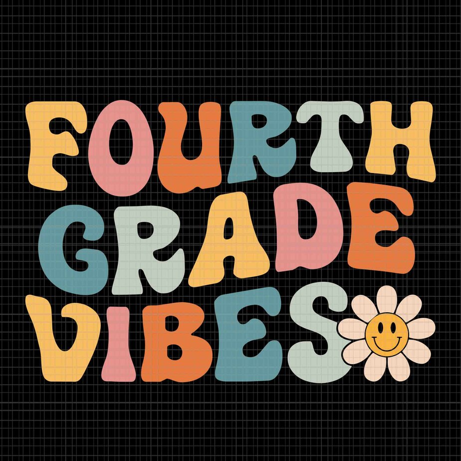 Fourth Grade Vibes Svg, 4th Grade Team Retro 1st Day of School Svg