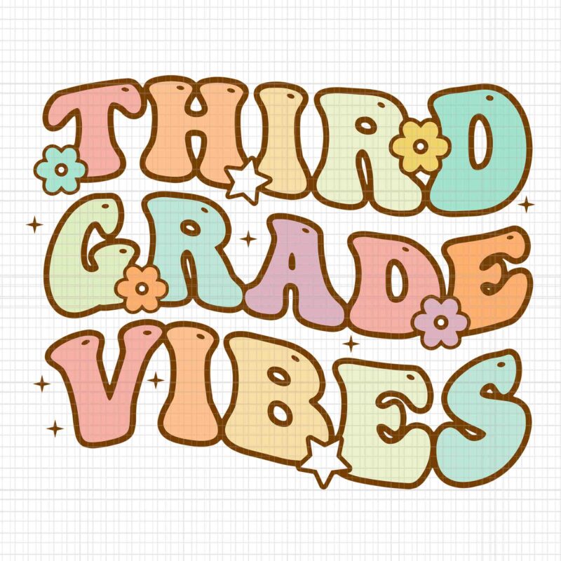 Back To School Third Grade Vibes Student Teacher Retro Svg, Third Grade Vibes Svg, Back To School Svg, Teacher Svg