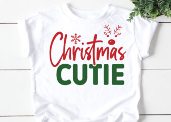 Christmas cutie SVG t shirt vector file