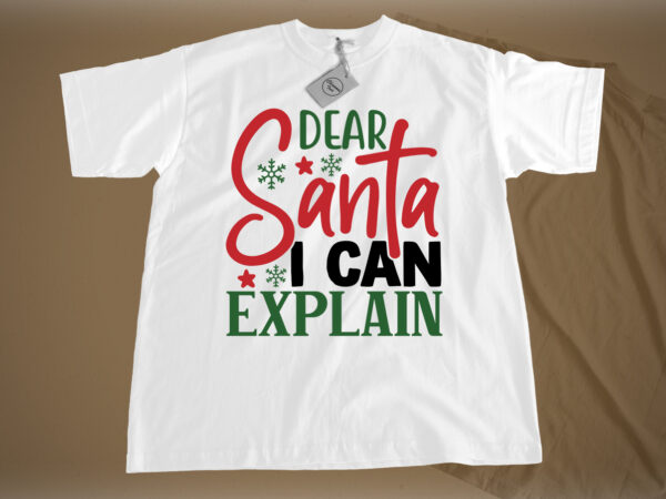 Dear santa i can explain svg t shirt vector illustration