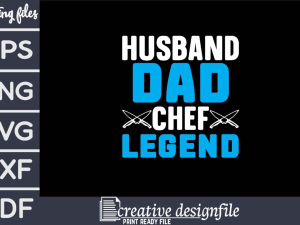 Husband dad chef legend graphic t shirt