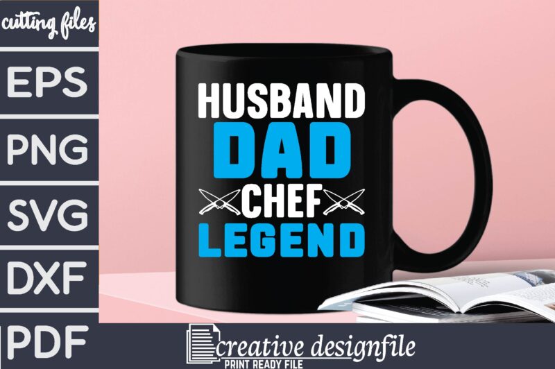 husband dad chef legend