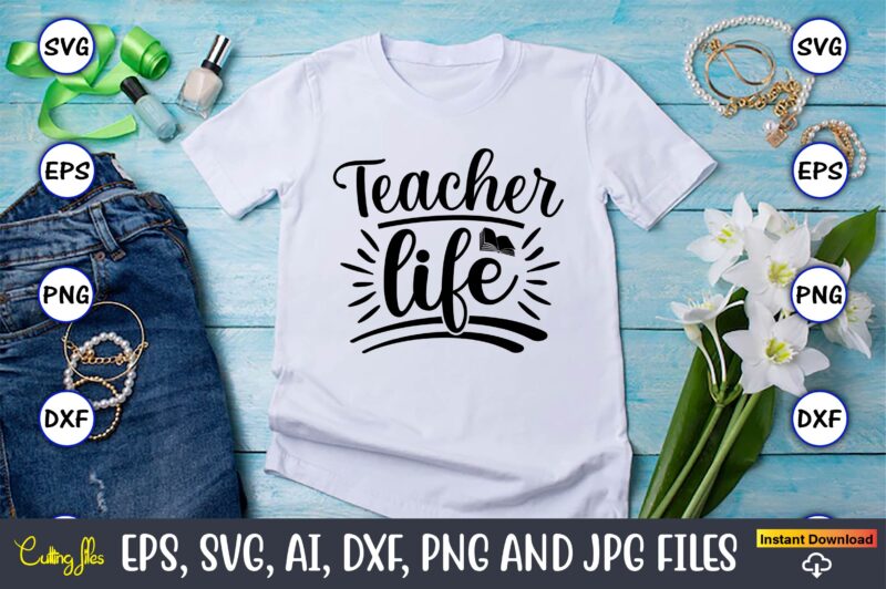 Teacher SVG 20 Design Bundle Vol.2, Teacher,Teacher t-shirt,Teacher design,Teacher Svg Bundle, sublimation,Teacher svg sublimation, sublimation Teacher svg,Teacher Svg, Teacher day, Teacher bundle,Teacher Appreciation Svg, Funny Svg, School, Teacher, Shirt Svg,