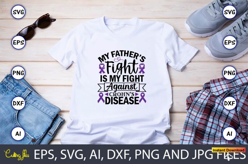 Crohn's disease T-shirt, SVG 20 Design Bundle Vol.2,Crohn’s Disease,Crohn’s Disease svg, Crohn’s Disease t-shirt, Crohn’s Disease design,Crohn’s Disease vector,Crohn’s, Crohn’s svg, Crohn’s t-shirt, Crohn’s design,Crohn’s Disease png, Crohn’s Disease SVG