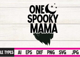 One Spooky Mama T-shirt design,Halloween Svg, Dinosaur Skeleton Svg, Spooky Saurus Rex Svg, Kids Cut Files, Funny T-Rex with Pumpkin Svg, Dxf, Eps, Png, Silhouette, Cricut,HALLOWEEN SVG Bundle, HALLOWEEN Clipart,