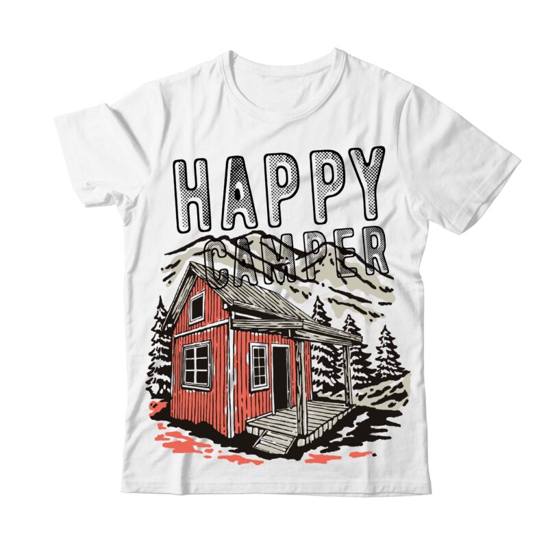 Happy Camper T-shirt Design,camping funny t shirt, designs camping gift, t shirt camping grandma, t shirt camping, group t shirt, camping hair don’t, care t shirt camping, husband t shirt