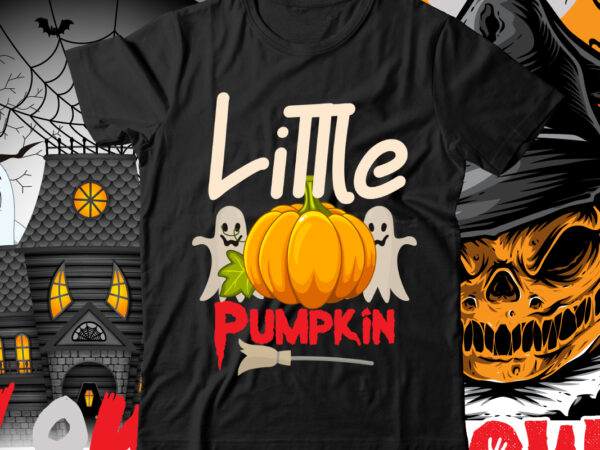 Little pumpkin t shirt design , halloween t-shirt design bundle,halloween t-shirt design bundle, halloween t-shirt bundle, halloween bundle, halloween couple bundle, couple png svg,me and her bundle,halloween t-shirt design bundle,halloween