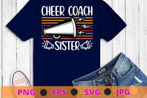 Cheer coach sister vintage funny Cheerleading megaphone T-shirt design svg, Assistant Cheer coach mom png, Funny, Sports Coaching, Cheerleading,