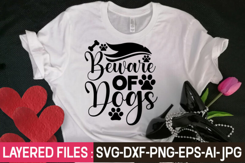 Dog Svg Bundle svg vector t-shirt design ,Dog Mom SVG Bundle, Dog Mom SVG, Paw SVG, Dog Lover Svg, Fur Mom Svg, Pawsitive Svg, Puppy Svg, Dog Sayings, Dog Clipart,