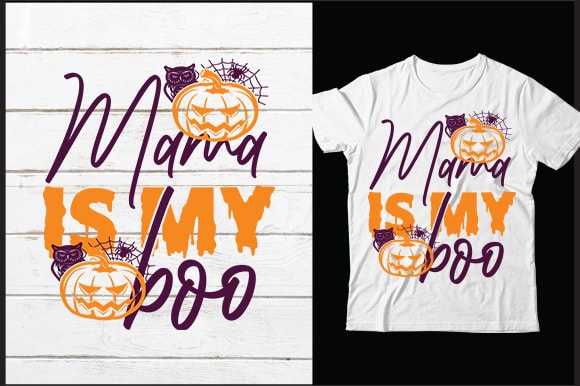 Mama is my boo svg vector t-shirt design,halloween svg bundle, halloween clipart, halloween svg, png files for cricut, halloween cut files, haloween silhouette, witch, scarry,halloween svg bundle, halloween svg files