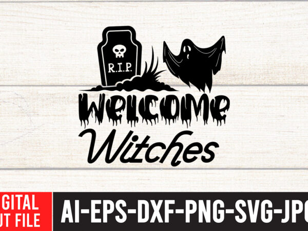 Welcome witches t-shirt design,halloween svg, dinosaur skeleton svg, spooky saurus rex svg, kids cut files, funny t-rex with pumpkin svg, dxf, eps, png, silhouette, cricut,halloween svg bundle, halloween clipart, halloween