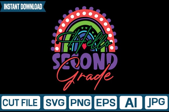 Hello second grade svg vector t-shirt design,rainbow svg, rainbow svg bundle, rainbow png, colorful rainbow svg, rainbow clipart, png dxf pdf, cut files for cricut,bright rainbow svg,colorful rainbow,cut files,kids,birthday,eps,png,printable,cricut,silhouette,commercial use,instant