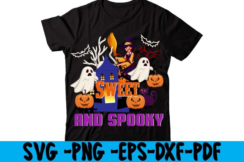 Sweet And Spooky T-shirt Design,tshirt bundle, tshirt bundles, tshirt by design, tshirt design bundle, tshirt design buy, tshirt design download, tshirt design for sale, tshirt design pack, tshirt design vectors,