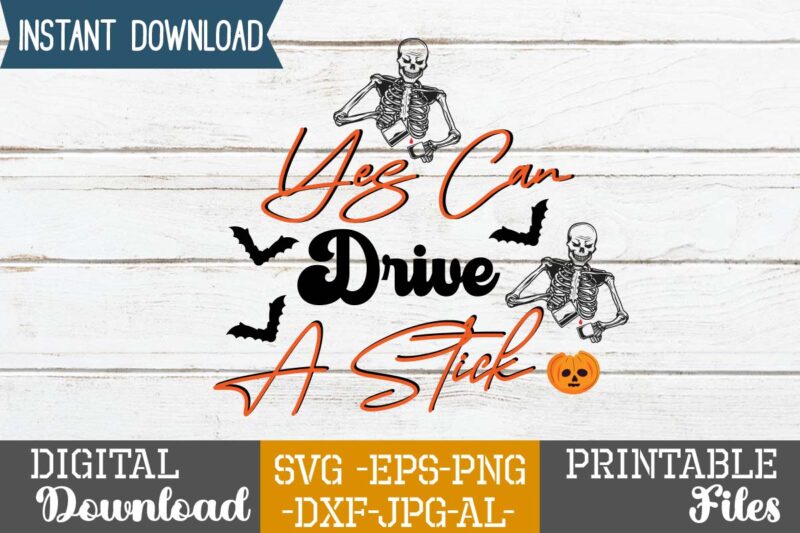 Yes Can Drive A Stick SVG Design,good witch t-shirt design , boo! t-shirt design ,boo! svg cut file , halloween t shirt bundle, halloween t shirts bundle, halloween t shirt