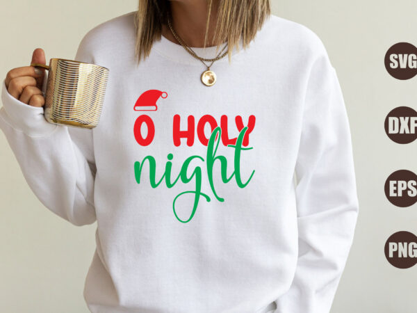 O holy night t shirt design online