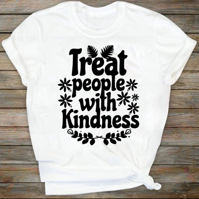 Treat People with Kindness SVG PNG, Kindness Matters, Be Kind, Retro Design, Shirt Sublimation, Cricut Svg, Silhouette Svg, Cut file