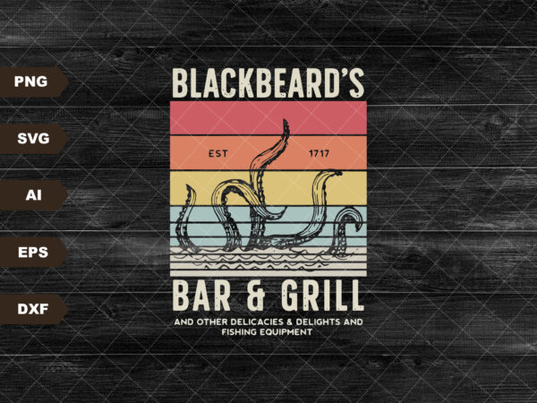 Black beard’s bar and grill svg, our flag means death est 1717 svg, lgbt svg t shirt template